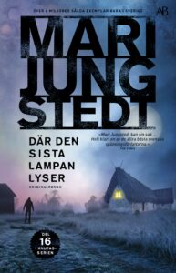 Framsidan till romanen Där sista lampan lyser av Mari Jungstedt.